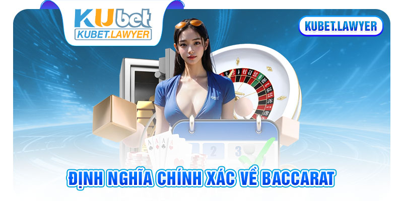 Tìm hiểu về Baccarat